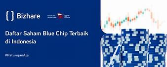 Saham Blue Chip Stock Adalah